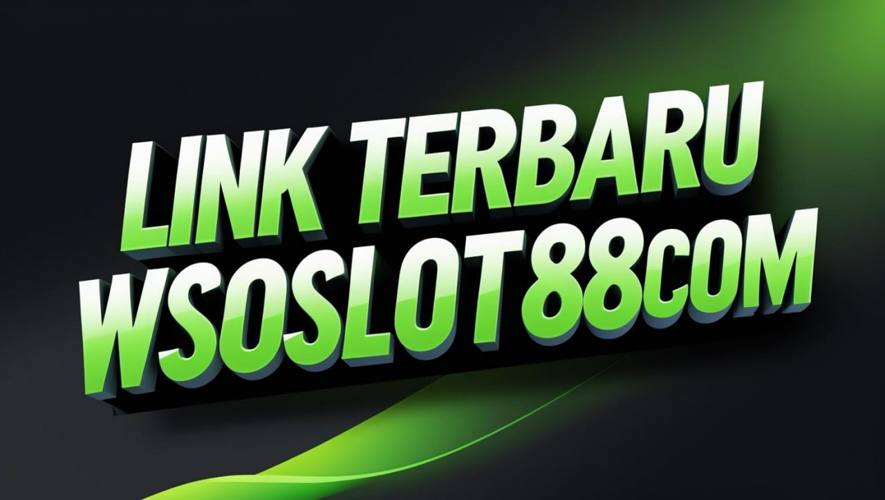 WSOSLOT88COM LINK TERMBARU